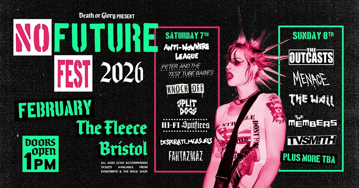 No Future Punk Festival 2026 - WEEKEND TICKET, 7 February | Event in Bristol | AllEvents
