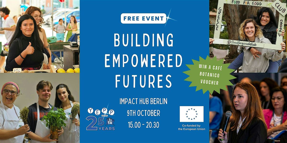 Building Empowered Futures, 9 October | Event in Berlin | AllEvents