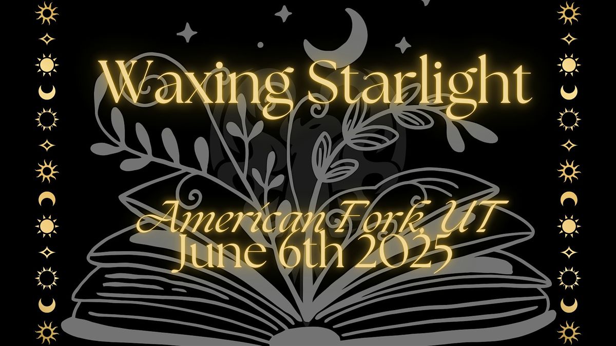 Waxing Starlight, 6 June | Event in American Fork | AllEvents