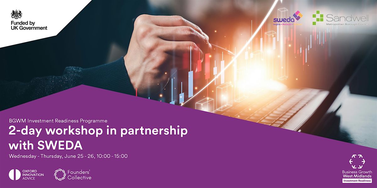 Two Day Investment Readiness Workshop, 25 June | Event in West Bromwich | AllEvents