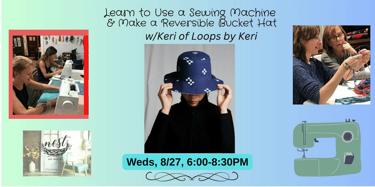 NEW! Learn to  Use a Sewing Machine & Make a Reversible Bucket Hat w/Keri, 27 August | Event in Northport