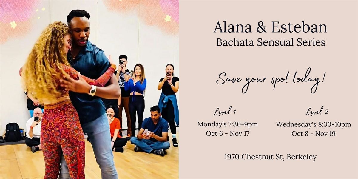 Bachata Sensual Series, 6 October | Event in Berkeley | AllEvents