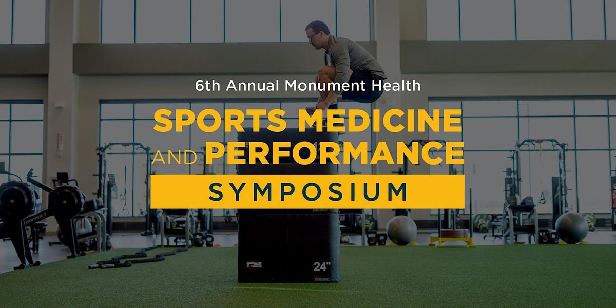 Monument Health Sports Medicine and Performance Symposium, The Monument