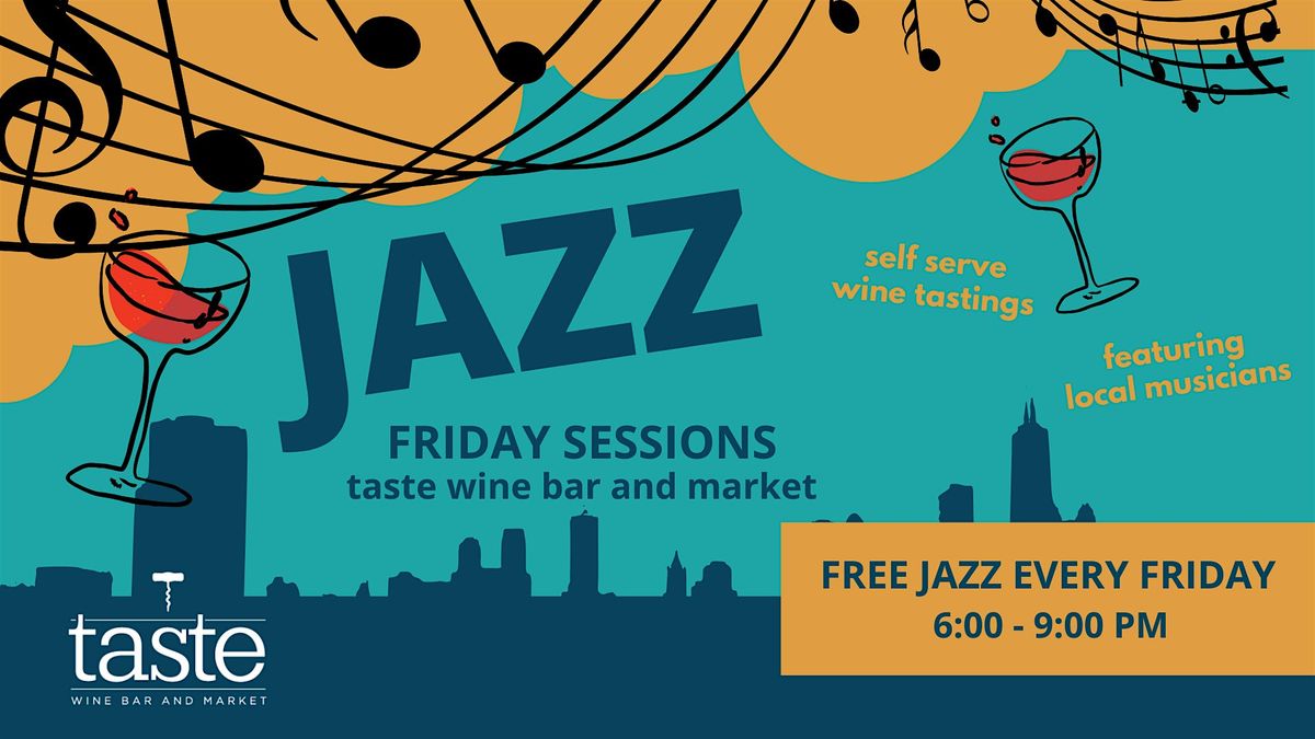Jazz Friday Sessions: Wine, Live Music & Sangria Specials | Event in Atlanta | AllEvents