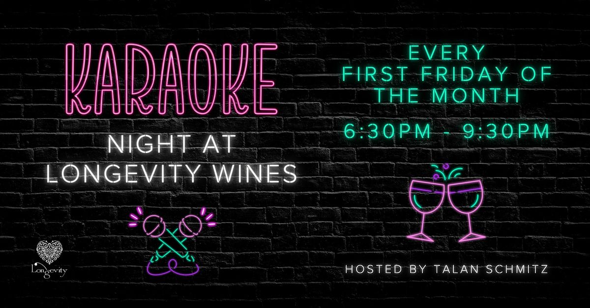 First Friday Karaoke at Longevity Wines | Event in Livermore | AllEvents