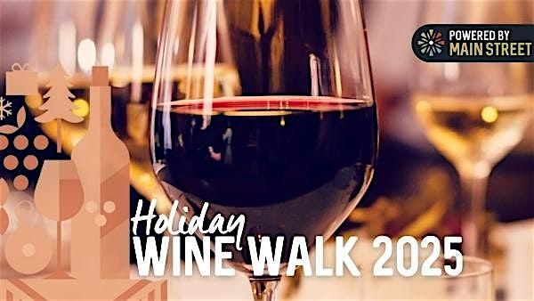 2025 Holiday Wine Walk, 6 December | Event in Marshfield | AllEvents
