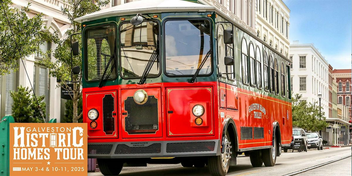 51st Annual Galveston Historic Homes Tour - Trolley Package | Event in Galveston | AllEvents