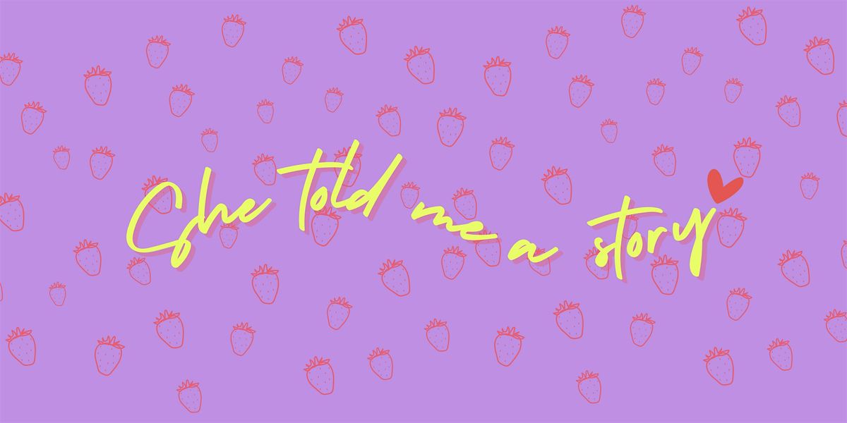 She told me a story meet-up - October 2025, 23 October | Event in Hamnen | AllEvents
