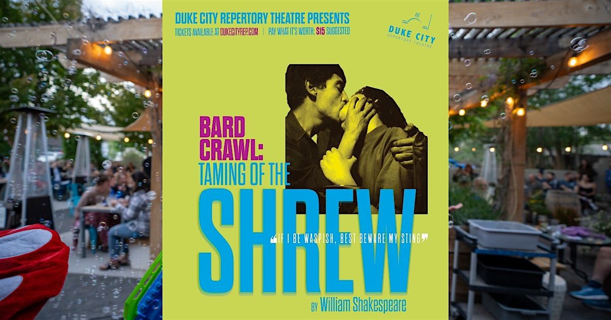 Bard Crawl: Taming of the Shrew - Marble NE Heights, 17 June | Event in Albuquerque | AllEvents