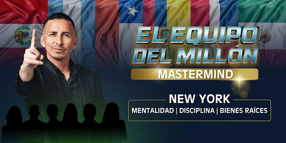 MASTERMIND - INVERSIONES EN BIENES RAICES CON EXITO EN EL 2025! NEW YORK, 25 September | Event in Queens | AllEvents