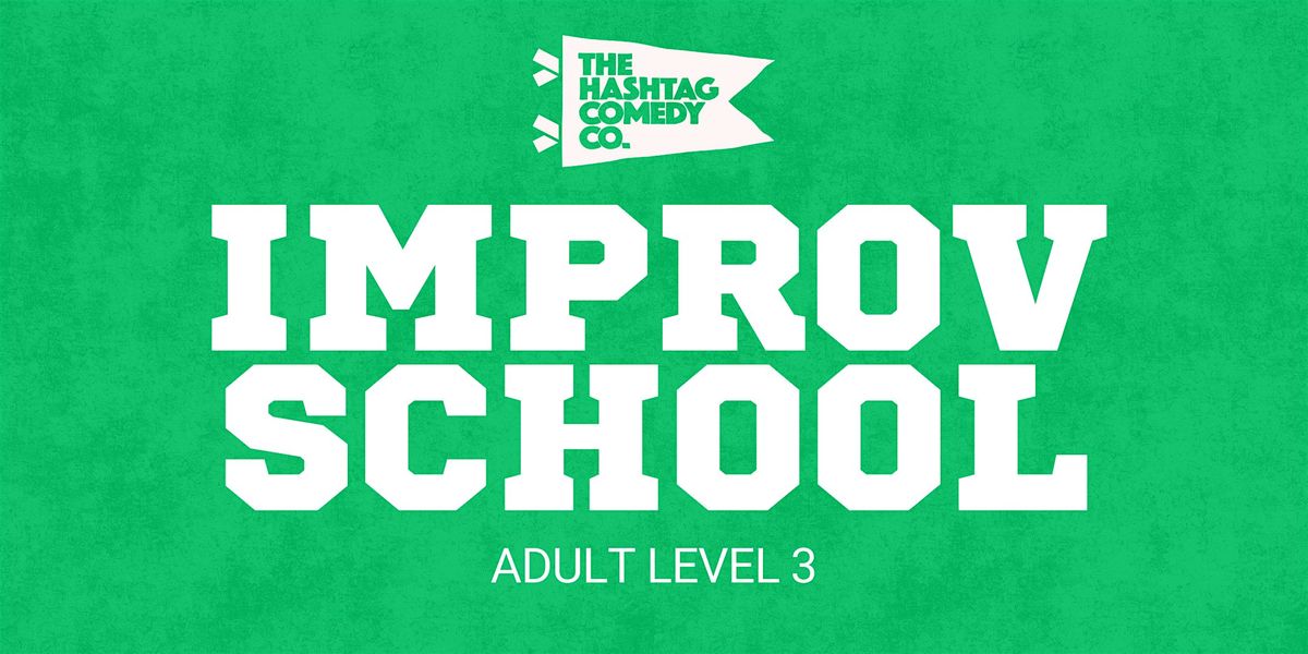 Improv Level 3: Advanced Scenework (Q3) | Event in Columbus | AllEvents