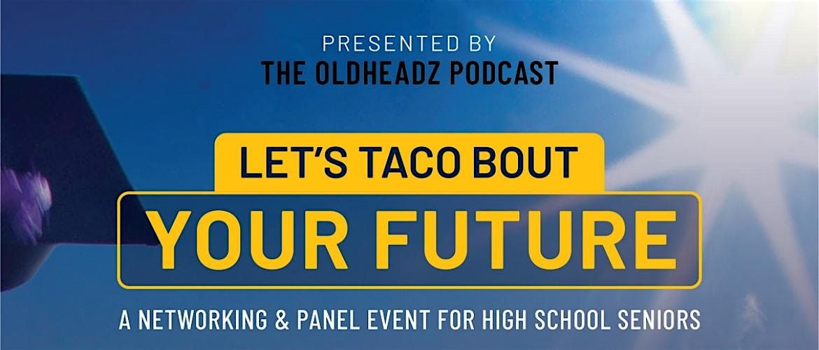 Lets Taco Bout Your Future, 27 September | Event in Starke | AllEvents