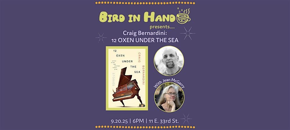 Craig Bernardini: 12 OXEN UNDER THE SEA (with Jean McGarry), 20 September | Event in Baltimore | AllEvents