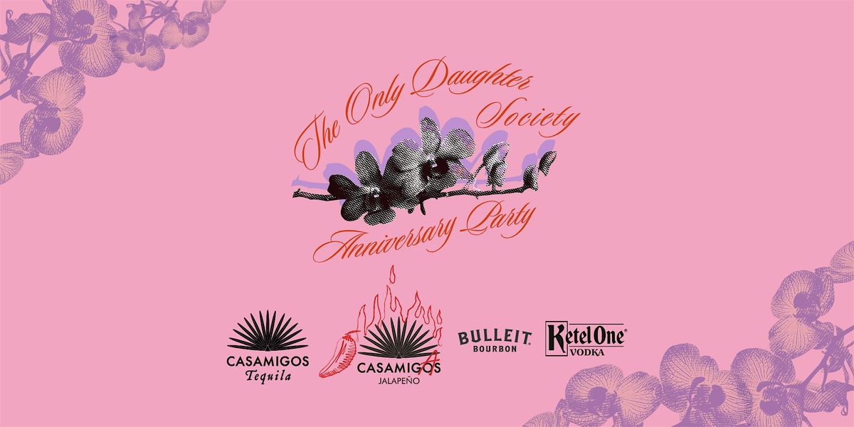 The Only Daughter Society Anniversary Event, 22 August | Event in Cleveland | AllEvents