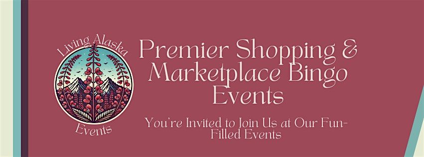 Living Alaska Events: Premier Shopping & Marketplace Bingo | Event in Anchorage | AllEvents