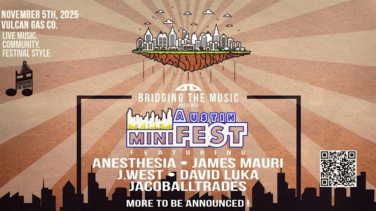 Bridging The Music Presents: Austin miniFEST, 5 November | Event in Austin | AllEvents