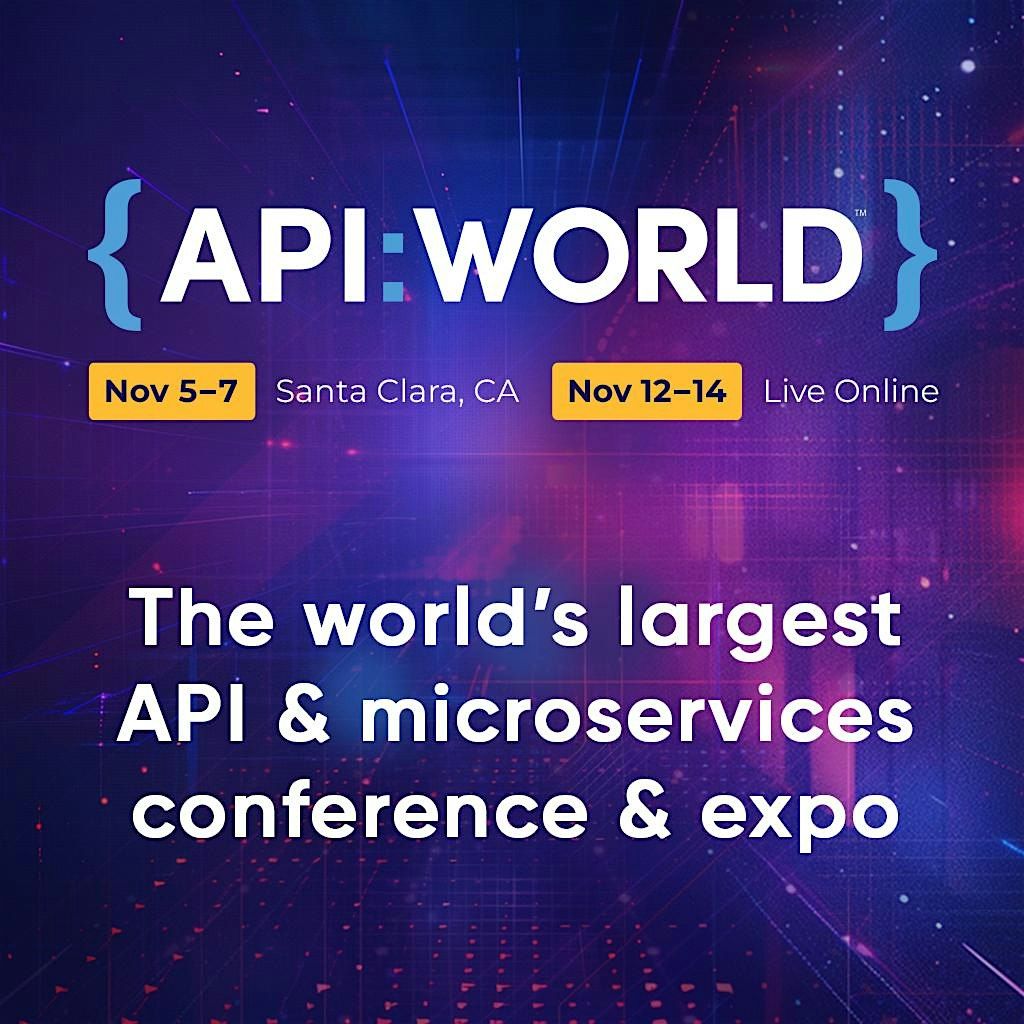 FREE PASSES: Virtual API World 2024 Conference - Nov 12-14th on ...