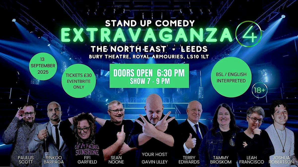EXTRAVAGANZA part 4 Stand Up Comedy Night hosted by Gavin Lilley, 13 September | Event in Leeds | AllEvents