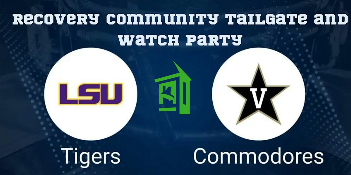 Vanderbilt vs. LSU Sober Tailgate and Watch Party, 18 October | Event in Nashville | AllEvents