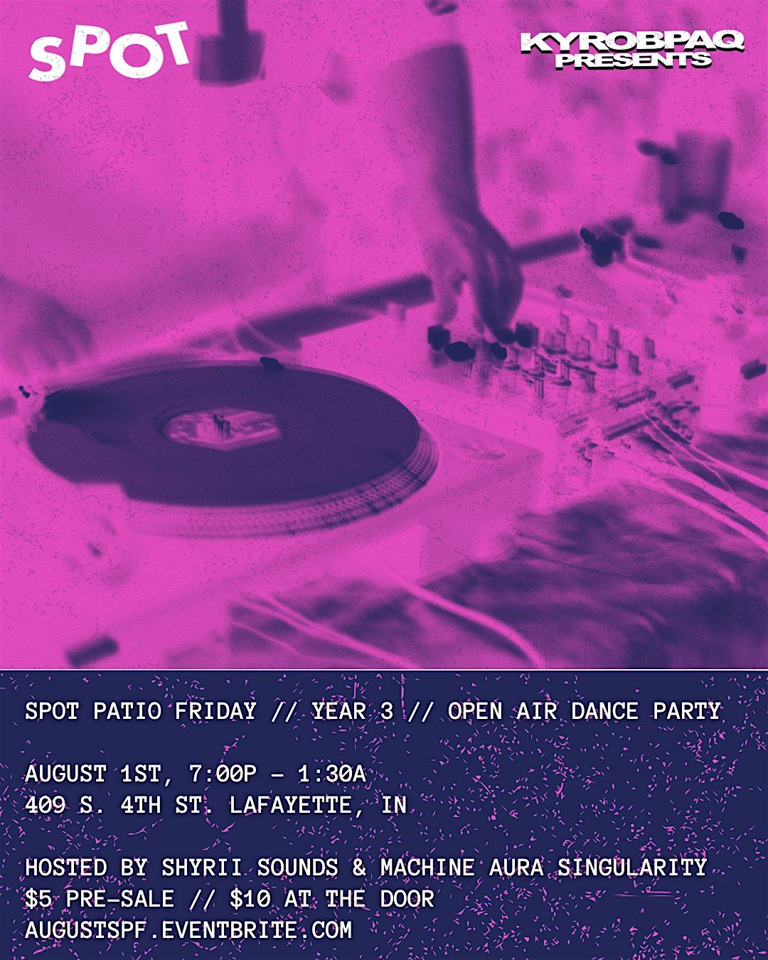 SPOT PATIO FRIDAY // HOSTED BY SHYRII SOUNDS & MACHINE AURA SINGULARITY, 1 August | Event in Lafayette