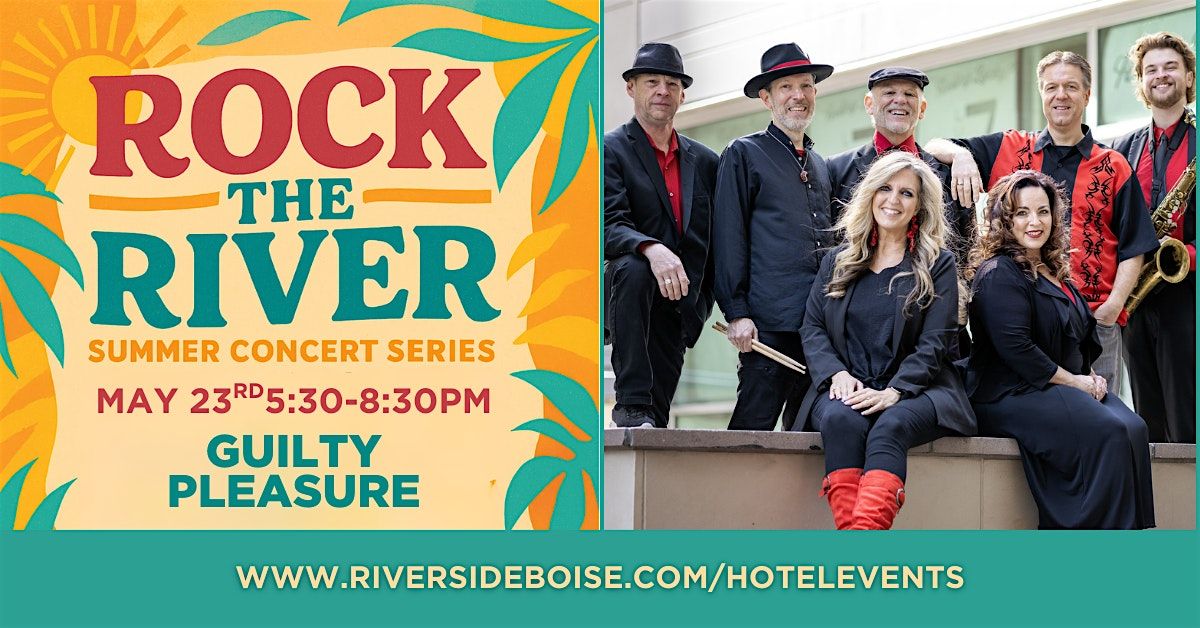 Rock The River with Guilty Pleasure, 23 May | Event in Garden City | AllEvents