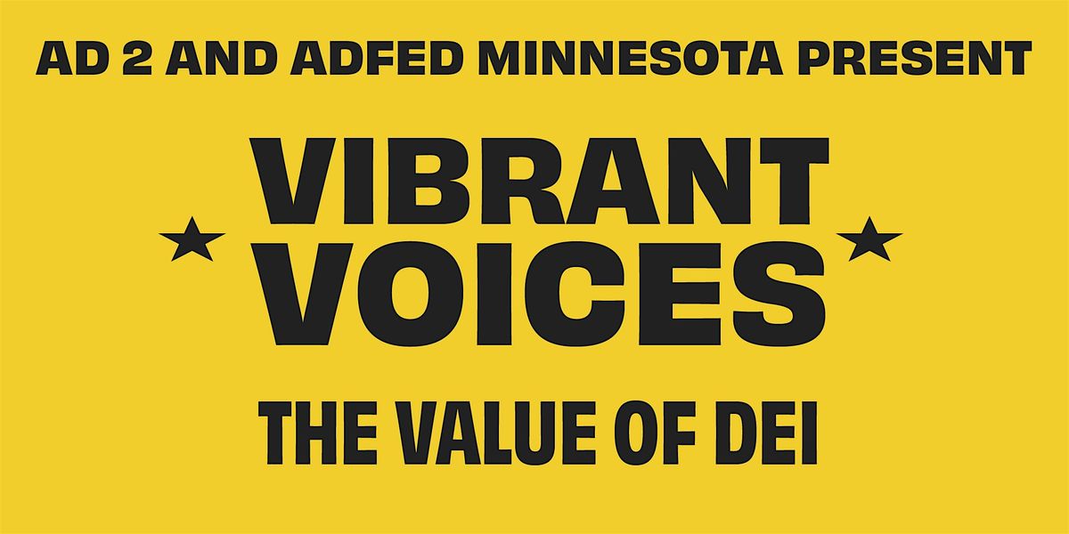 Vibrant Voices: The Value of DEI, 26 June | Event in Minneapolis | AllEvents