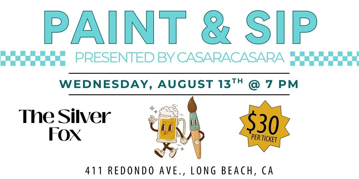 Paint and Sip at The Silver Fox, 13 August | Event in Long Beach | AllEvents