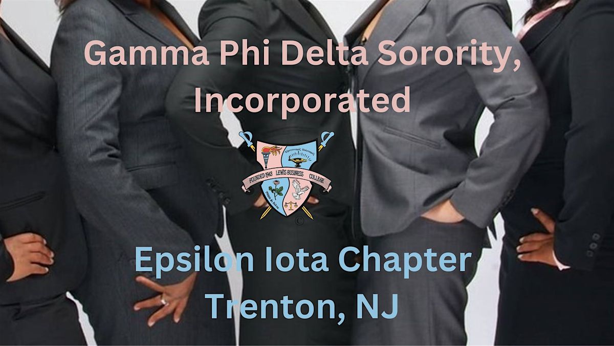 Epsilon Iota Chapter: Gamma Phi Delta Sorority, Inc  Informational Meeting, 6 September | Event in Lawrence Township