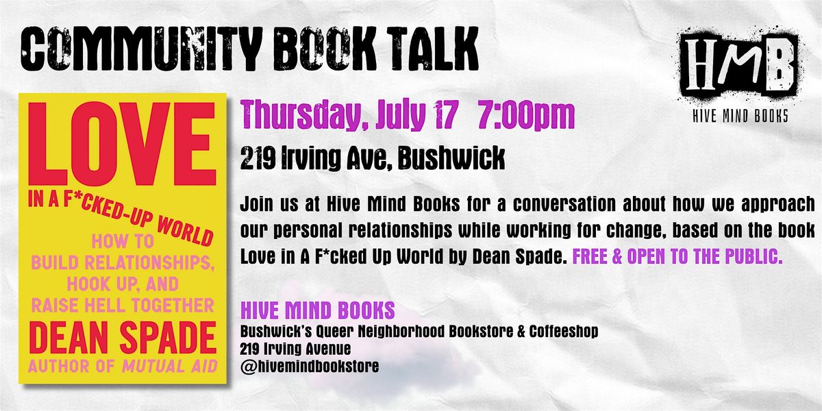 Community Book Conversation: Love in a F*cked Up World, 17 July | Event in Brooklyn | AllEvents