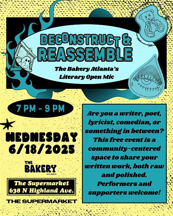 Deconstruct and Reassemble ~ Literary Open Mic, 18 June | Event in Atlanta | AllEvents