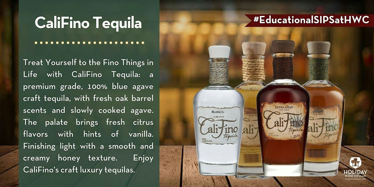 #EducationalSIPSAtHWC |CaliFino Tequila, 17 October | Event in Escondido | AllEvents