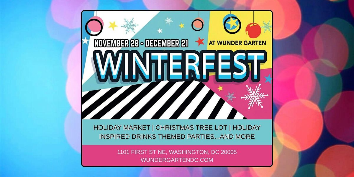WINTERFEST at Wunder Garten | Event in Washington | AllEvents