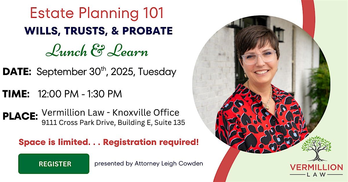Lunch and Learn: Estate Planning Essentials Seminar, 30 September | Event in Knoxville | AllEvents