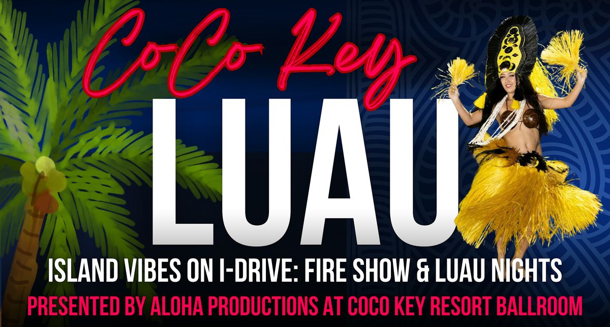CoCo Key Luau Dinner Show, 16 September | Event in Orlando | AllEvents