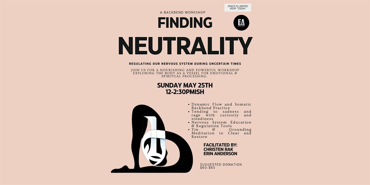 FINDING NEUTRALITY : A YOGA BACKBEND WORKSHOP, 25 May | Event in Florence | AllEvents