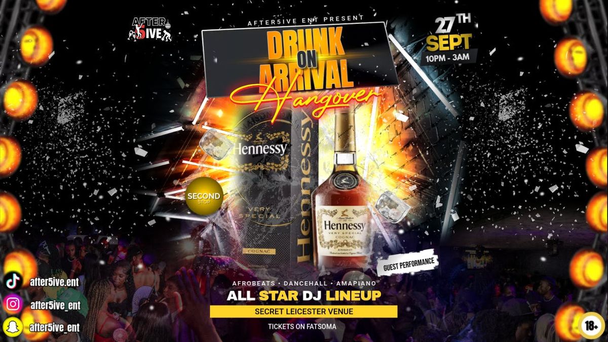 DRUNK ON ARRIVAL: HANGOVER | THE NEXT STOP, 27 September | Event in Leicester | AllEvents