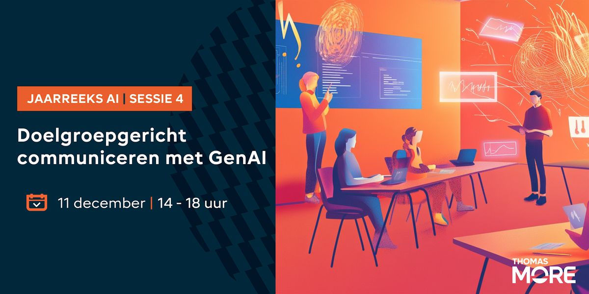 Doelgroepgericht communiceren: GenAI on target, 11 December | Event in Mechelen | AllEvents