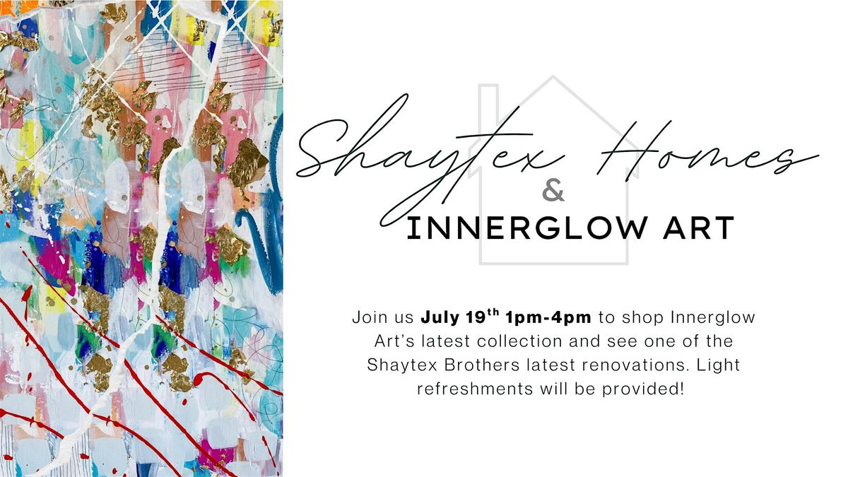 A Home + Art Showcase by Shaytex Homes & Innerglow Art, 19 July | Event in McKinney | AllEvents