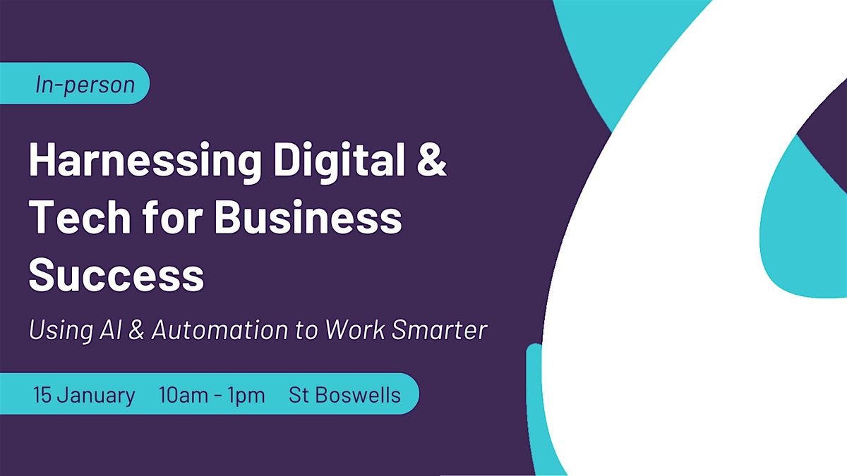 Harnessing Digital & Tech for Business Success, 15 January | Event in Saint Boswells | AllEvents