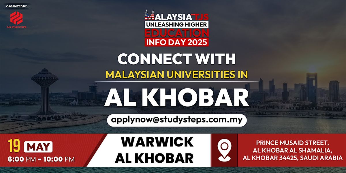 التعليم العالي في ماليزيا | MALAYSIAN HIGHER EDUCATION INFO DAY: Al KHOBAR, 19 May | AllEvents