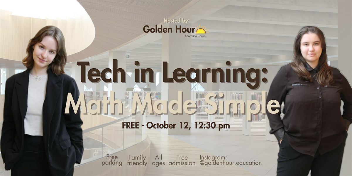 Tech in Learning: Math Made Simple, 12 October | Event in Calgary | AllEvents