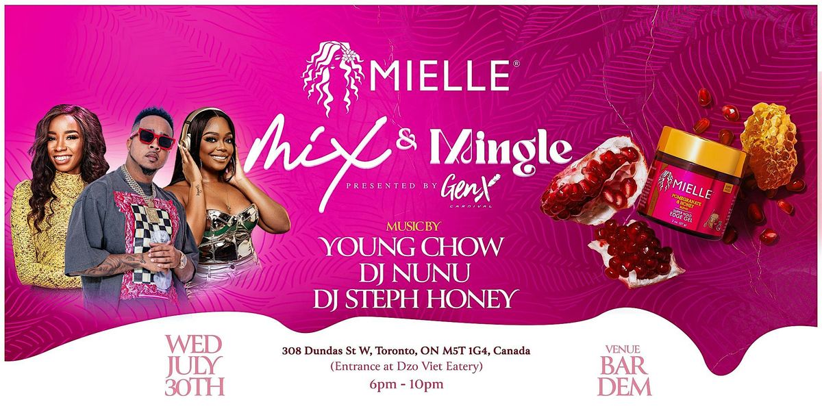Mielle’s Mix & Mingle, 30 July | Event in Toronto | AllEvents