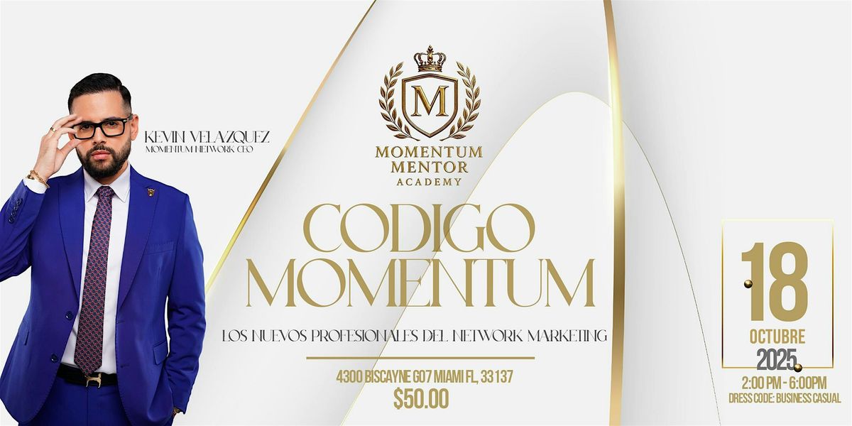 Momentum Mentor Academy: Codigo Momentum, 18 October | Event in Miami | AllEvents