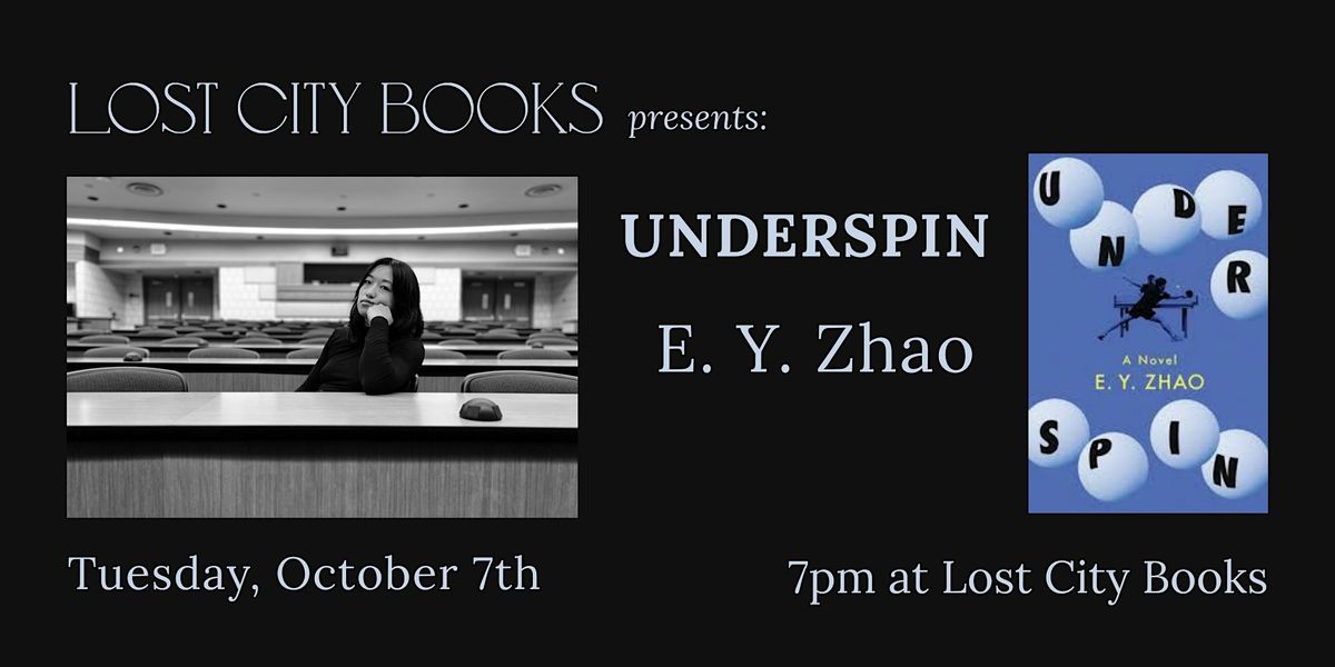 Underspin by E.Y. Zhao, 7 October | Event in Washington | AllEvents