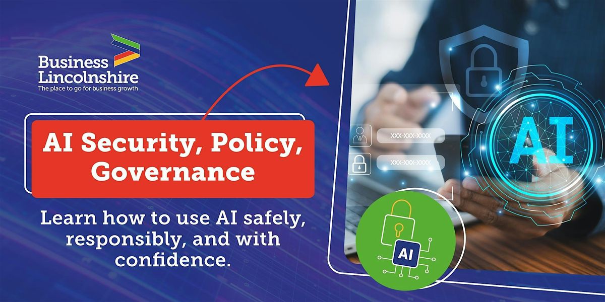 AI Security, Policy, Governance, 15 October | Event in Lincoln | AllEvents