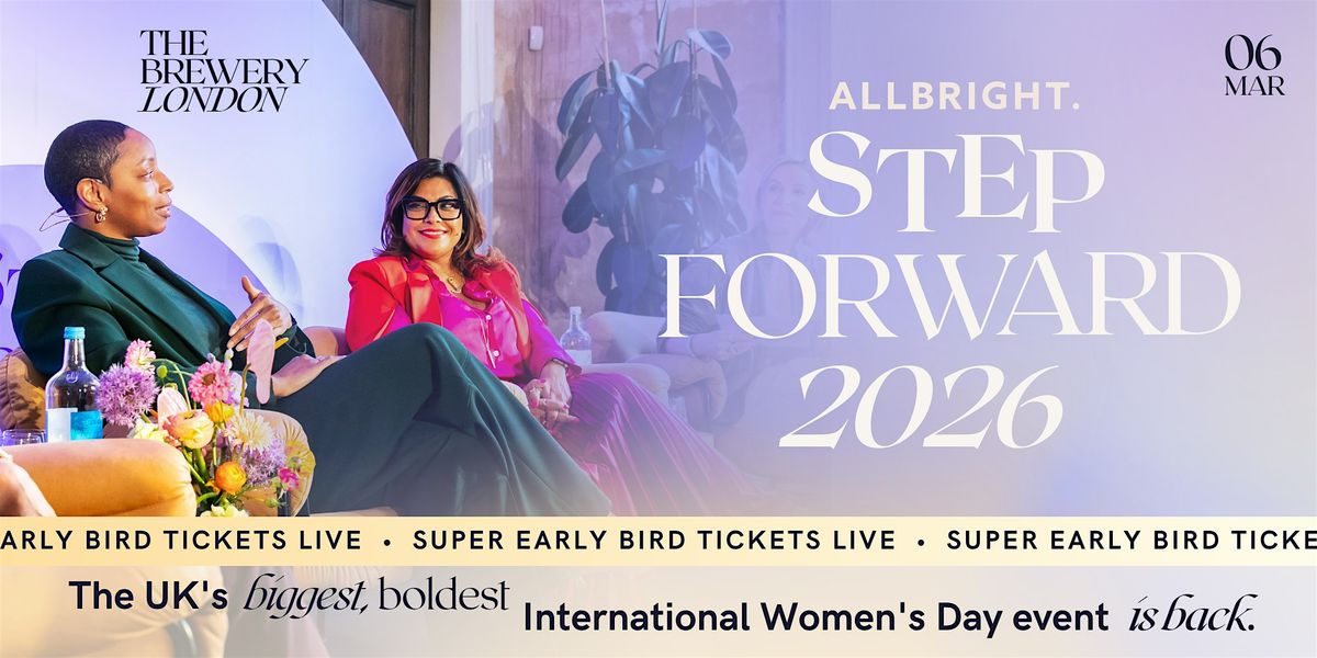 AllBright's Step Forward Summit, 6 March | Event in London | AllEvents