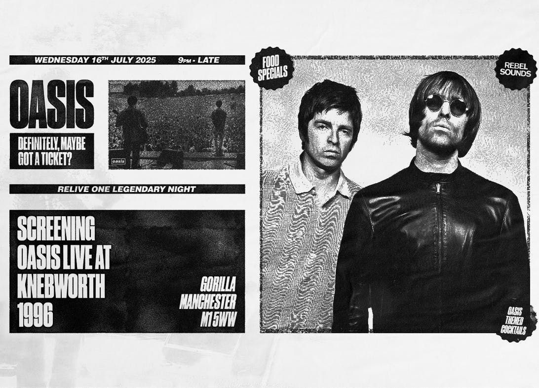 OASIS AFTER SHOWS: Definitely, Maybe got a ticket?, 16 July | Event in Manchester | AllEvents