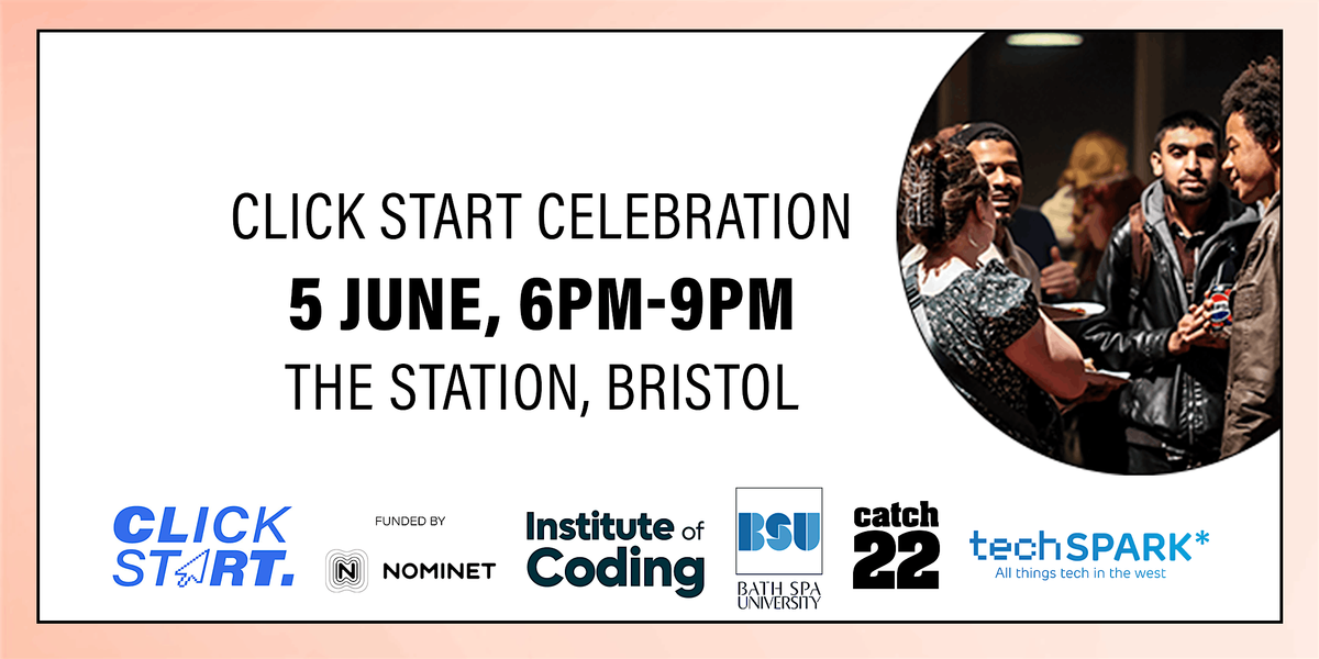 Click Start Celebration Event, 5 June | Event in Bristol | AllEvents