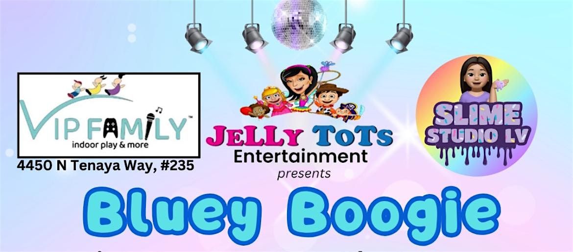Bluey Boogie at VIP Kids | Event in Las Vegas | AllEvents