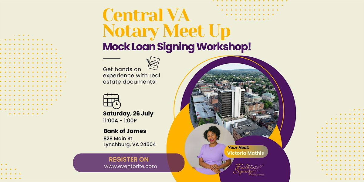 Central VA July Notary Meet Up: Mock Loan Signing Workshop | Event in Lynchburg | AllEvents